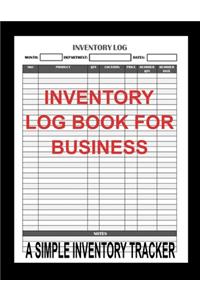 Inventory Log Book for Business: 8.5" x 11" Simple Inventory Tracker for Small Retail Sales Businesses, Inventory Ledger Sheets for Tracking Stock & Orders, Business Supplies Invent