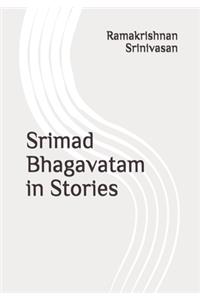 Srimad Bhagavatam in Stories