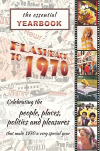 The Essential Yearbook-Flashback to 1970