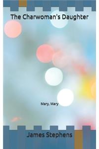 The Charwoman's Daughter