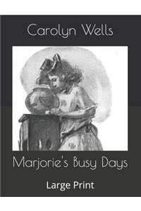 Marjorie's Busy Days