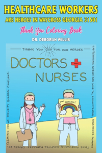 Healthcare Workers Are Heroes
