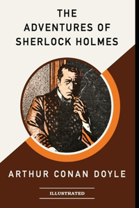 The Adventures of Sherlock Holmes Illustrated