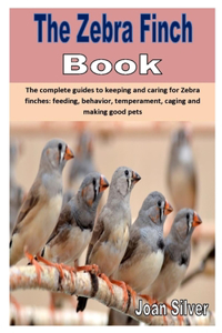 The Zebra Finch Book