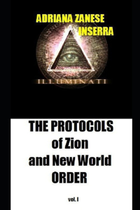 The Protocols of Zion and New World Order vol.1