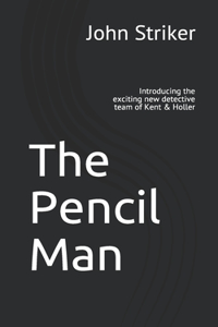 The Pencil Man