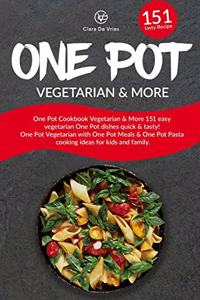 One Pot Cookbook Vegetarian & More