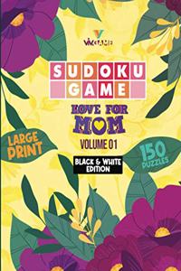 Sudoku Game Love For Mom Volume01 (Black & White Edition)