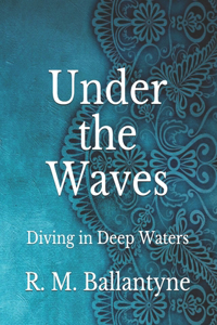 Under the Waves