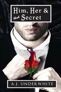 Him, Her & that Secret