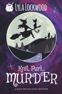 Knit, Purl... Murder!