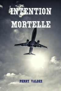 Intention mortelle