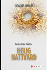 Extraordinära Ministrar Helig Nattvard