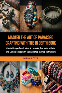 Master the Art of Paracord Crafting with this In Depth Book