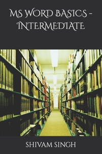 MS Word Basics - Intermediate