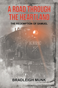 A Road through the Heartland