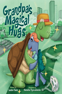 Grandpa's Magical Hugs