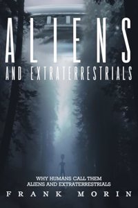 Alien's and Extraterrestrial's