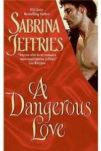 A Dangerous Love