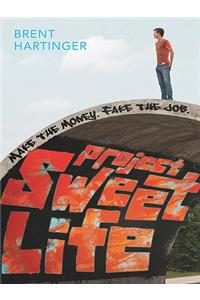 Project Sweet Life