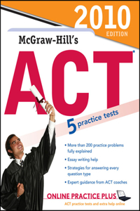 EBK McGraw-Hill's ACT, 2010 Edition