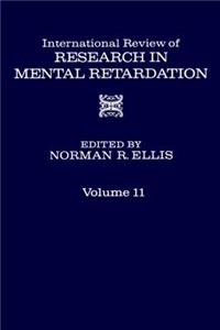 Int'l REV of Resrc in Mentl Retardtn V11