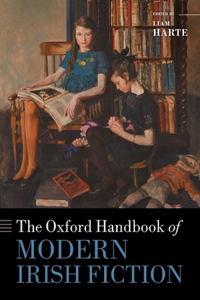 Oxford Handbook of Modern Irish Fiction