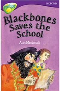 Oxford Reading Tree: Level 11: Treetops: More Stories A: Blackbones Save the School