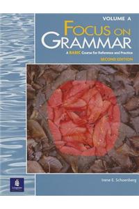 Focus on Grammar: A Basic Course for Reference and Practice