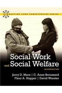 Social Work and Social Welfare: An Introduction with Mysocialworklab and Pearson Etext