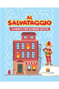 Al Salvataggio
