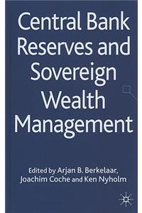 Central Bank Reserves and Sovereign Wealth Management