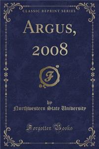 Argus, 2008 (Classic Reprint)