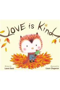 Love Is Kind