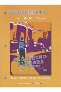 Worksheets with the Math Coach for Beginning Algebra