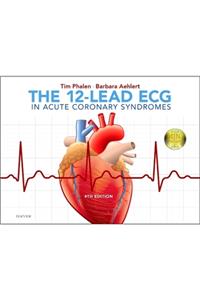 12-Lead ECG in Acute Coronary Syndromes