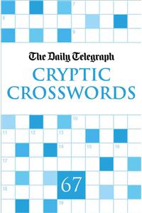 Daily Telegraph Cryptic Crosswords 67