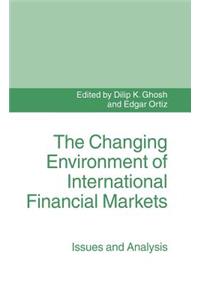 Changing Environment of International Financial Markets