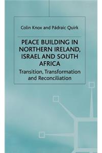 Peacebuilding in Northern Ireland, Israel and South Africa