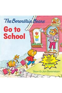 The Berenstain Bears Go to School