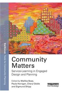 Community Matters: Service-Learning in Engaged Design and Planning