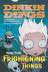 Bug Club Independent Fiction Year 4 Grey Dinking Dings and the Frightening Things