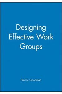 Designing Effective Work Groups