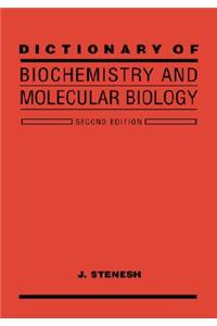 Dictionary of Biochemistry and Molecular Biology