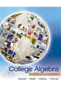 College Algebra: Concepts and Contexts