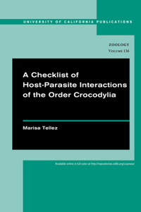 Checklist of Host-Parasite Interactions of the Order Crocodylia