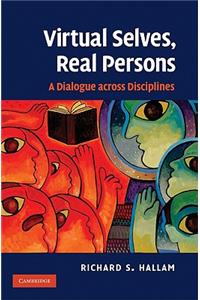 Virtual Selves, Real Persons
