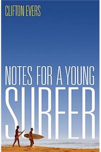 Notes For A Young Surfer