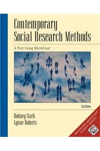 Contemporary Social Research Methods Using Microcase, Infotrac Version