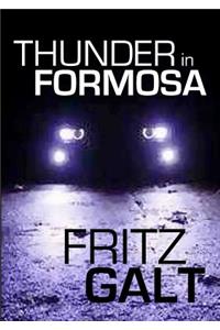 Thunder in Formosa: An International Thriller